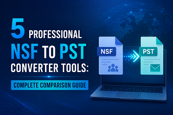 5 Professional NSF to PST Converter Tools: Complete Comparison Guide