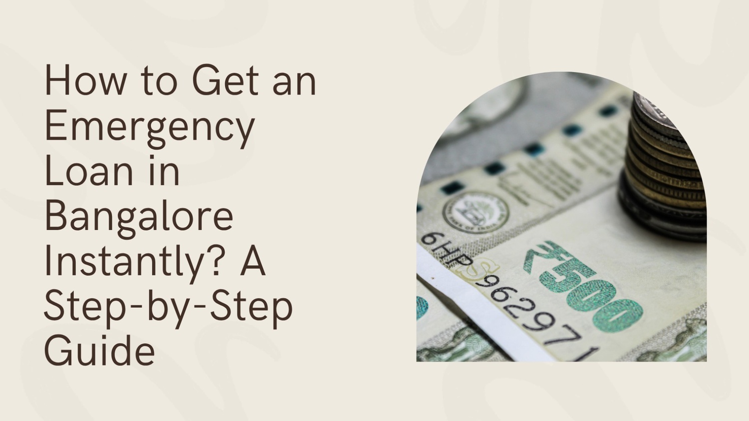 How to Get an Emergency Loan in Bangalore Instantly? A Step-by-Step Guide