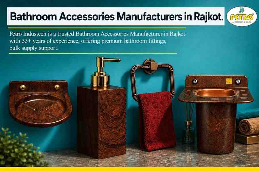 Bathroom Accessories Manufacturers in Rajkot