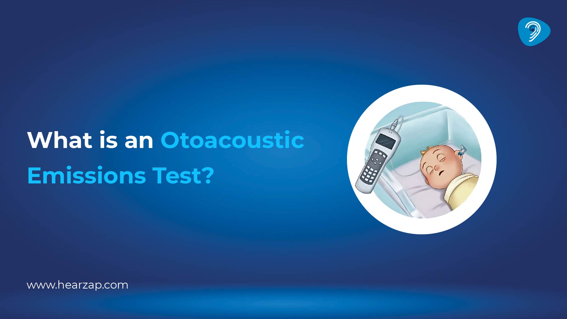 What is an OAE Test? A Complete Guide to Otoacoustic Emissions Testing