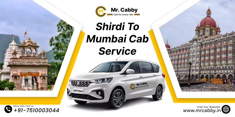 Shirdi to Mumbai Taxi Service by Mr. Cabby