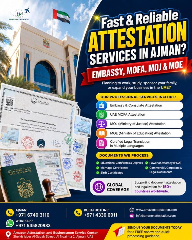 Navigating UAE Bureaucracy: Your Ultimate Guide to Document Attestation in Ajman