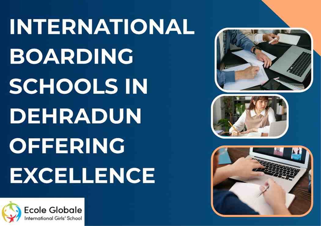 International Boarding Schools in Dehradun Offering Excellence