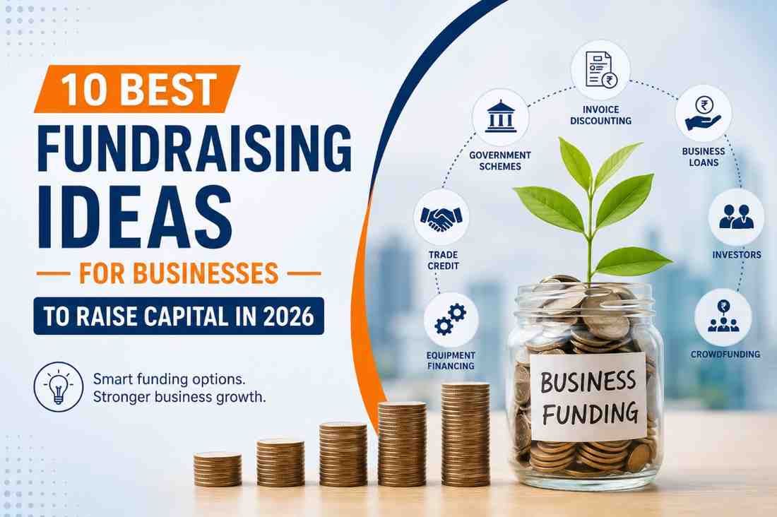 10 Best Fundraising Ideas for Businesses to Raise Capital in 2026 	