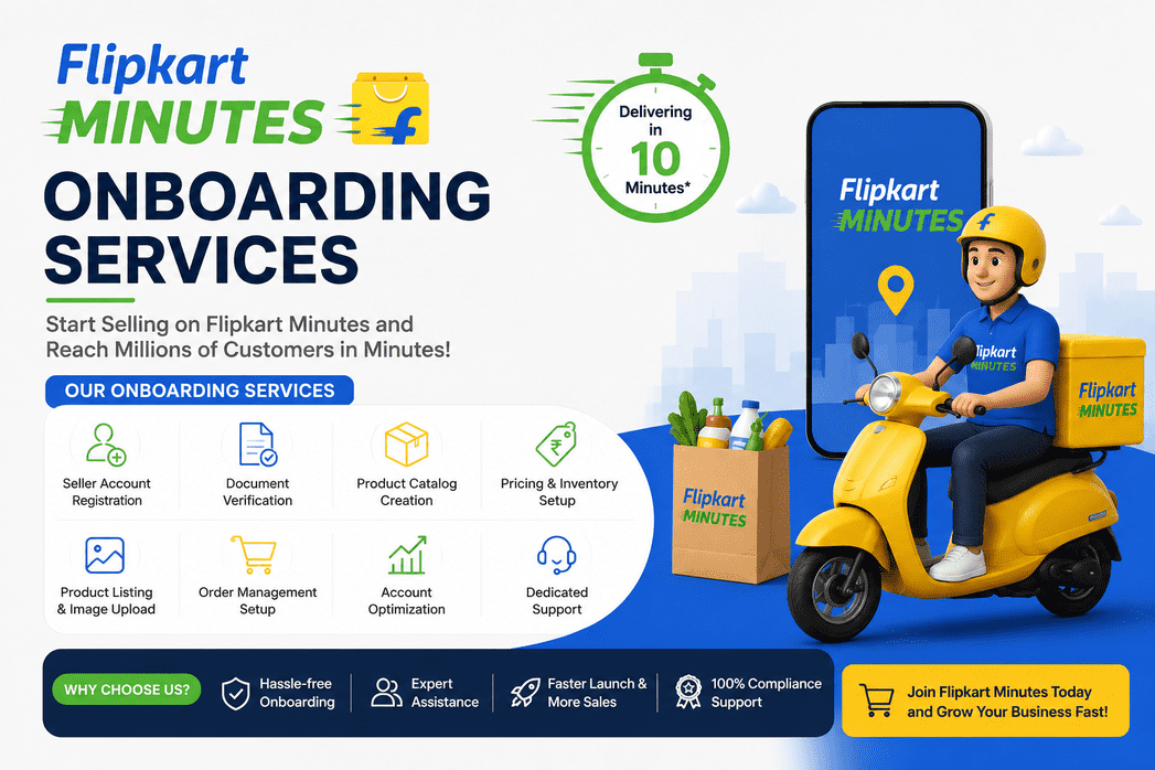 Flipkart Minutes Onboarding Services – Launch Your Quick Commerce Business Faster