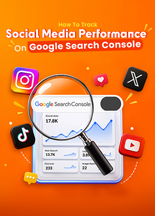 Tracking Social Media Performance On Google Search Console
